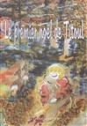 Le premier Noël de Titoul - Amalthée Le premier Noël de Titoul - Amalthée