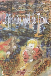 Le premier Noël de Titoul par Amalthée